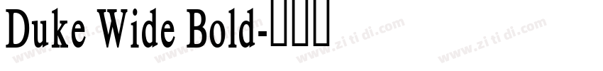 Duke Wide Bold字体转换